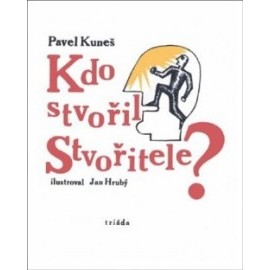 Kdo stvořil Stvořitele