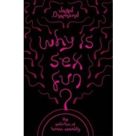 Why Is Sex Fun?