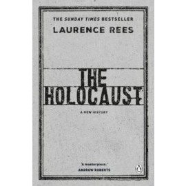 The Holocaust - A New History