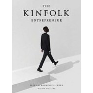 The Kinfolk Entrepreneur: Ideas for Meaningful Work - cena, srovnání