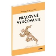 Pracovné vyučovanie Pracovný zošit pre 4. ročník ZŠ - cena, srovnání