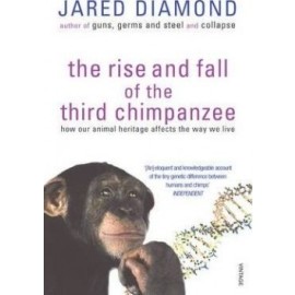 The Rise And Fall Of The Third Chimpanzee