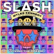 Slash Feat. Kennedy Myles & The Conspirators - Living The Dream - cena, srovnání