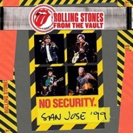 Rolling Stones - From The Vault: No Security-San Jose 1999 3LP