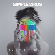 Simple Minds - Walk Between The Worlds LP - cena, srovnání