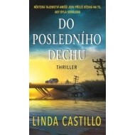 Do posledního dechu - cena, srovnání