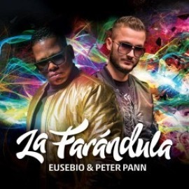 Eusebio & Peter Pann - La Farándula