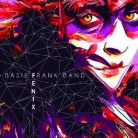 Basie Frank Band - Fénix