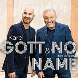 Gott Karel & No Name - Kto dokáže