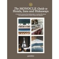 The Monocle Guide To Hotels, Inns and Hideaways - cena, srovnání
