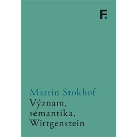 Význam, sémantika, Wittgenstein