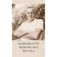 Samomluvy Miroslava Macka - cena, srovnání