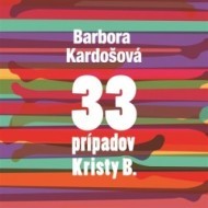 33 prípadov Kristy B. - cena, srovnání