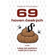 69 hoven českých aneb Lépe jet peklem nežli jít k čertu - cena, srovnání
