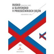Rusko (Sovietsky zväz) a Slovensko v priesečníkoch dejín - cena, srovnání