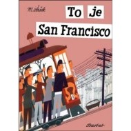 To je San Francisco - cena, srovnání