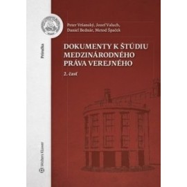 Dokumenty k štúdiu medzinárodného práva verejného 2. časť