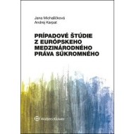 Prípadové štúdie z európskeho medzinárodného práva súkromného - cena, srovnání