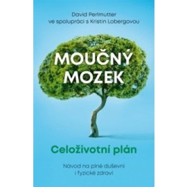 Moučný mozek: Celoživotní plán