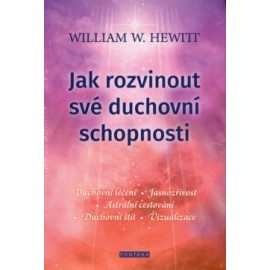 Jak rozvinout své duchovní schopnosti