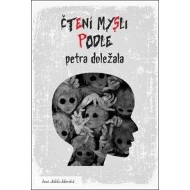 Čtení mysli podle Petra Doležala