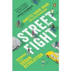 Streetfight - Handbook for an Urban Revolution