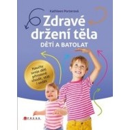 Zdravé držení těla dětí a batolat - cena, srovnání