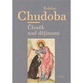 Člověk nad dějinami
