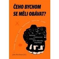 Čeho bychom se měli obávat? - cena, srovnání