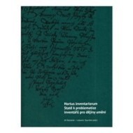 Hortus inventariorum. Statě k problematice inventářů pro dějiny umění - cena, srovnání