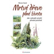 Mrtvé dřevo plné života - cena, srovnání