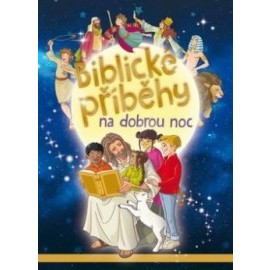 Biblické příběhy na dobrou noc