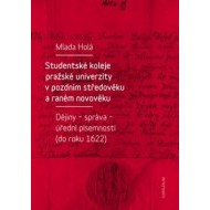 Studentské koleje pražské univerzity v pozdním středověku a raném novověku - cena, srovnání
