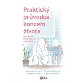 Praktický průvodce koncem života