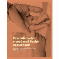 Prarodičovství v současné české společnosti - cena, srovnání