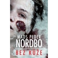 Bez kůže - cena, srovnání