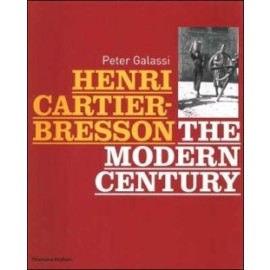 Henri Cartier-Bresson The modern century