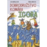 Dobrodružstvo komára Igora - cena, srovnání