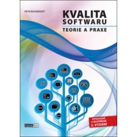 Kvalita softwaru Teorie a praxe