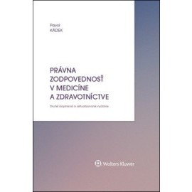 Právna zodpovednosť v medicíne a zdravotníctve