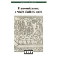 Francouzská nemoc v radách lékařů 16. století - cena, srovnání