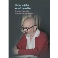 Historie jako vášeň i poslání - cena, srovnání