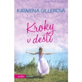 Kroky v dešti