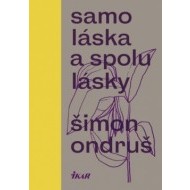 Samoláska a spolulásky - cena, srovnání
