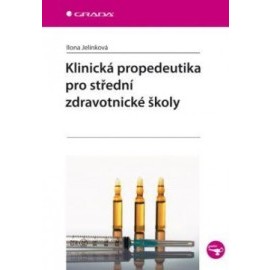 Klinická propedeutika pro střední zdravotnické školy