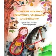 Slovenské riekanky, rečňovačky, veršovanky a vyčitovanky - cena, srovnání