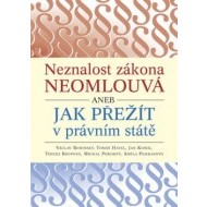 Neznalost zákona neomlouvá aneb jak přežít v právním státě - cena, srovnání