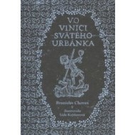 Vo vinici svätého Urbánka - cena, srovnání
