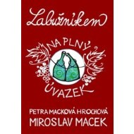 Labužníkem na plný úvazek - cena, srovnání