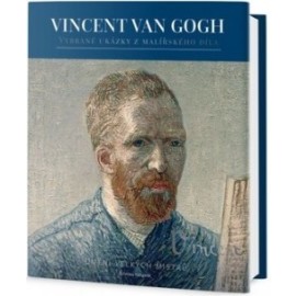 Vincent van Gogh - Život, osobnost a dílo